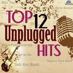 Top 12 Unplugged Hits - Shweta Pandit Song Download
